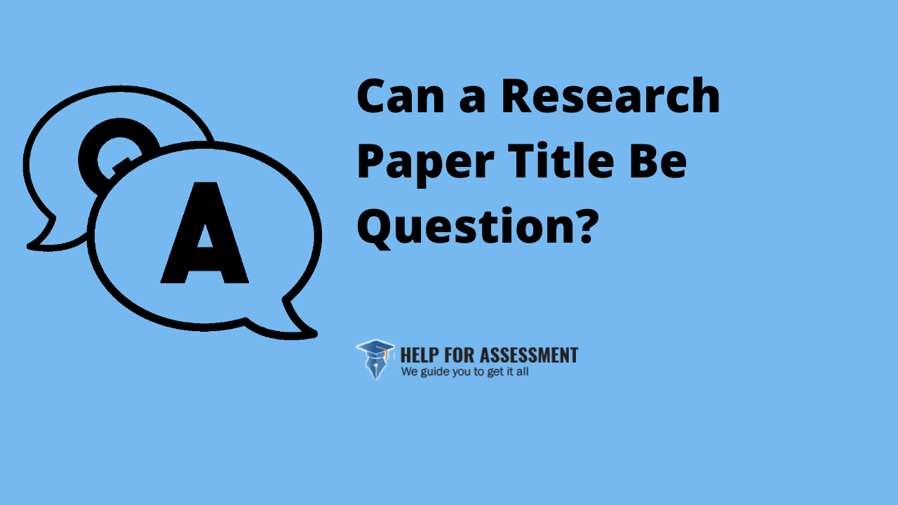 should the title of a research paper be a question