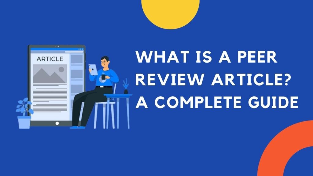 What is Peer Reviewed Articles
