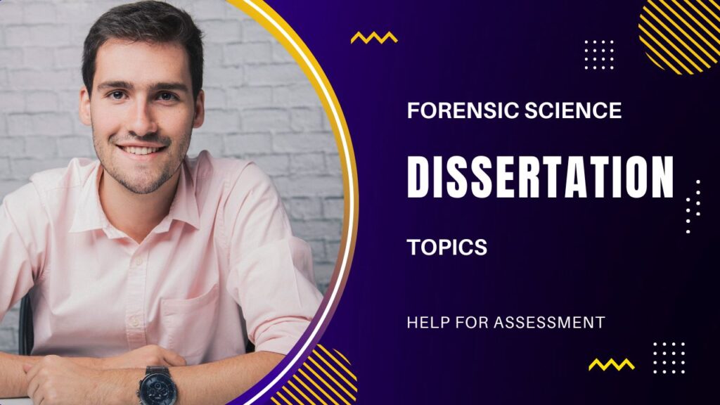 Forensic Science Dissertation Topics