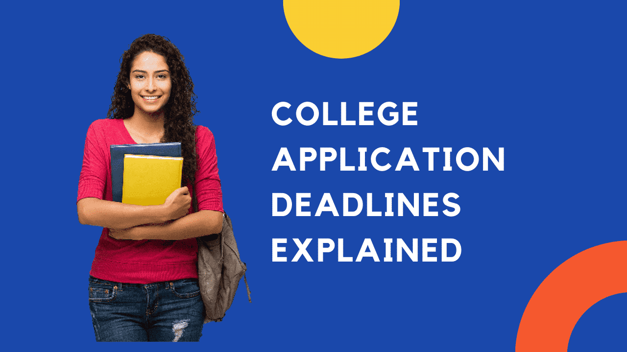 College Application Deadline What You Need to Know