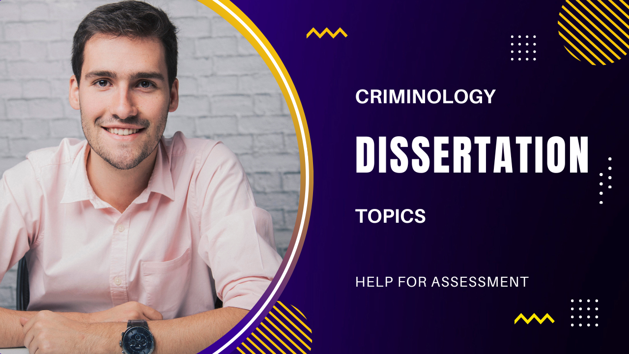 topics for dissertation in criminology