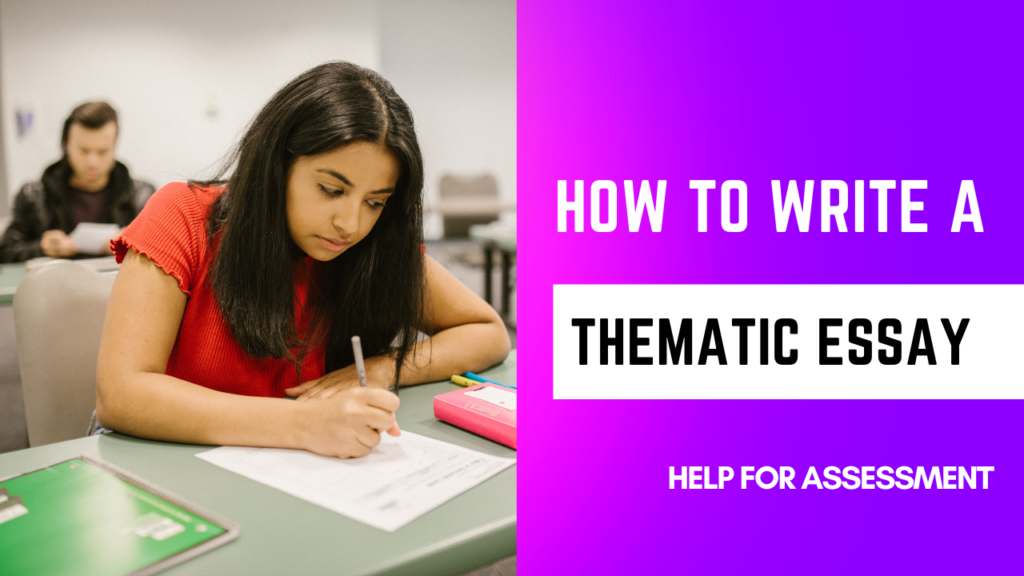 how to write a thematic essay explained
