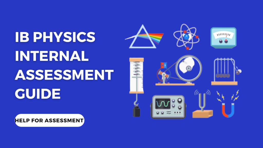 ib physics internal assessment