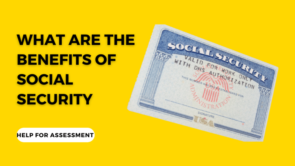 What Are Social Security Benefits What You Need To Know