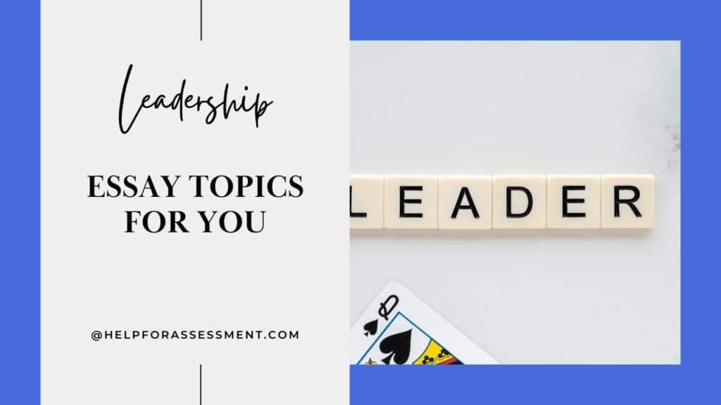 essay topics for leadership